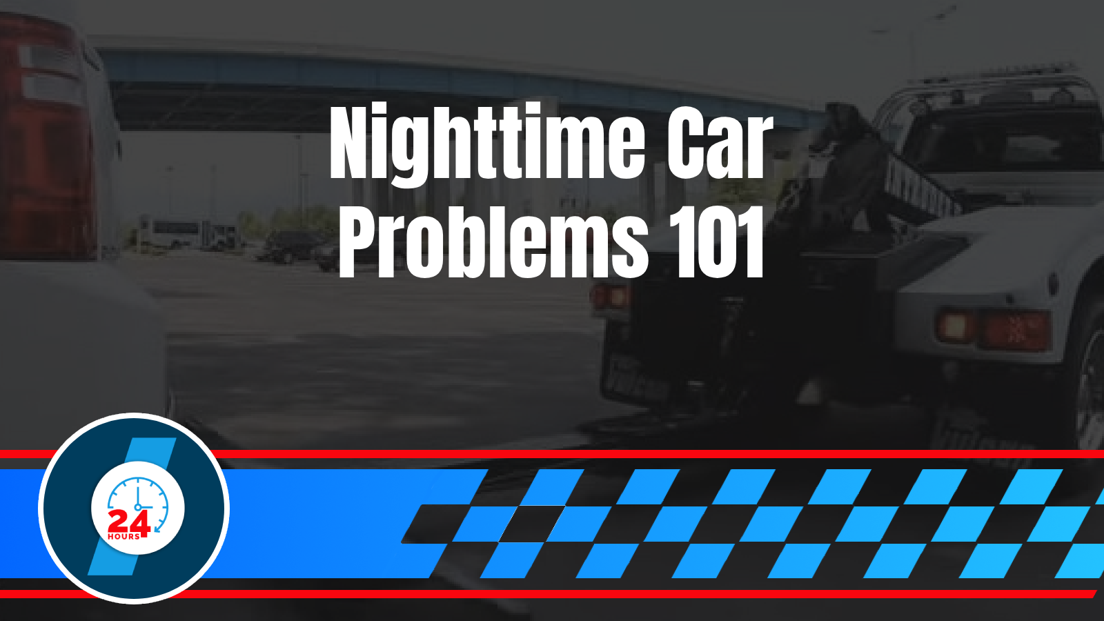 Luxury & Low-Clearance Vehicle Towing in Kingston 5 The Most Common Late-Night Car Emergencies and How to Handle Each One