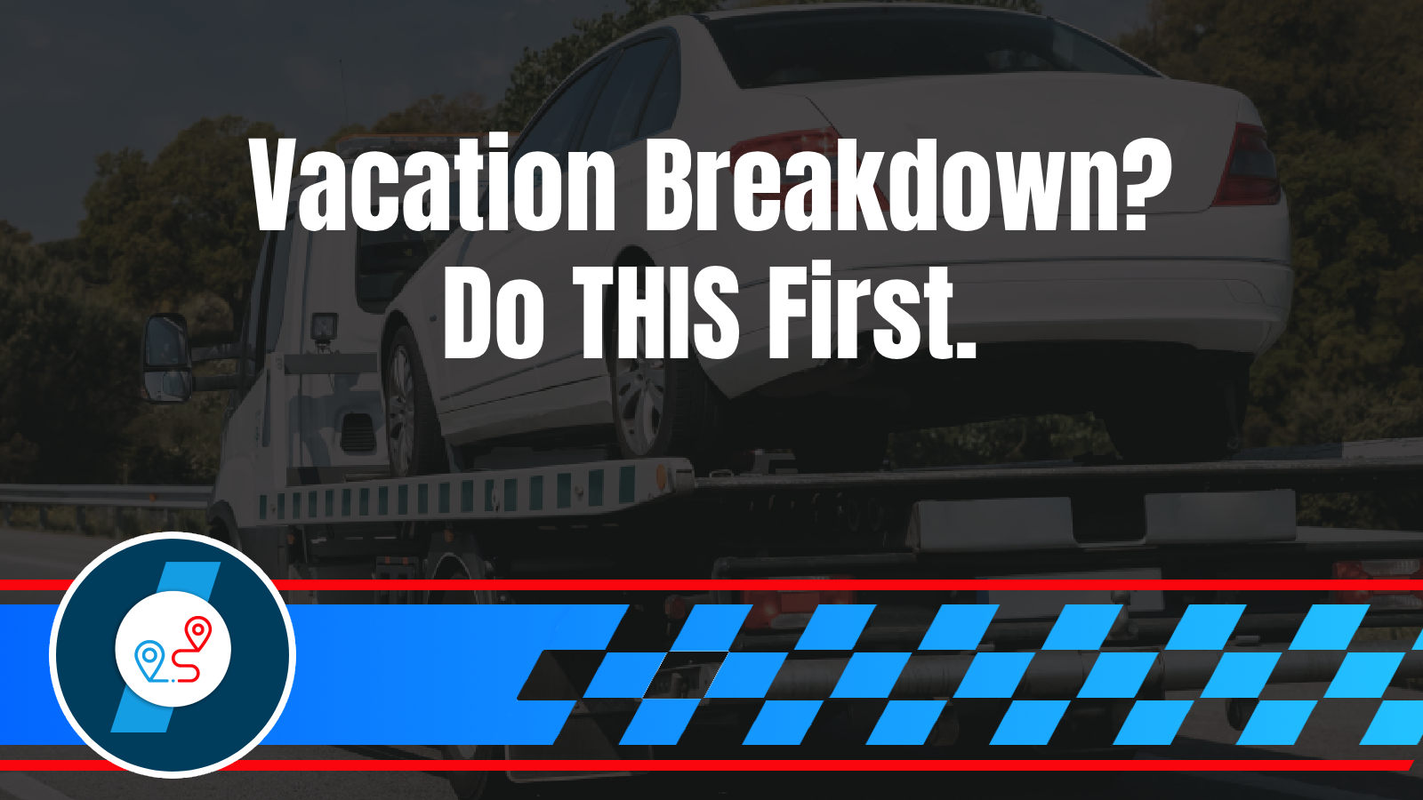 When Your Insurance Covers Long Distance Towing (And How to Maximize Your Benefits)