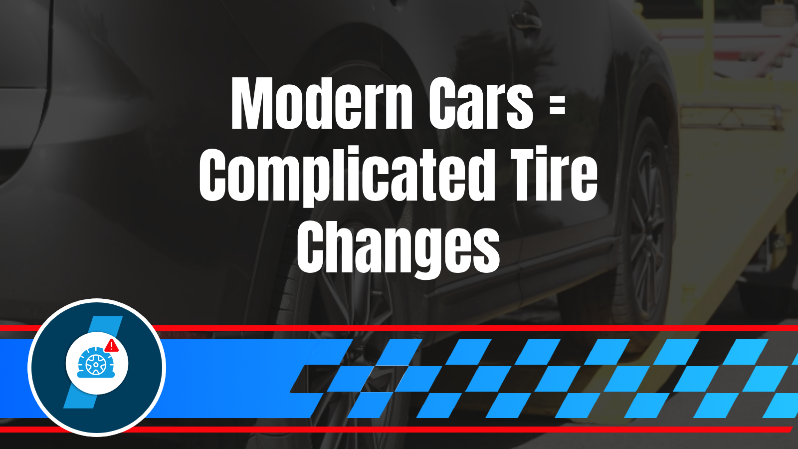 Why Modern Cars Make Roadside Tire Changes More Complicated (TPMS, Run-Flats, and Sensors)