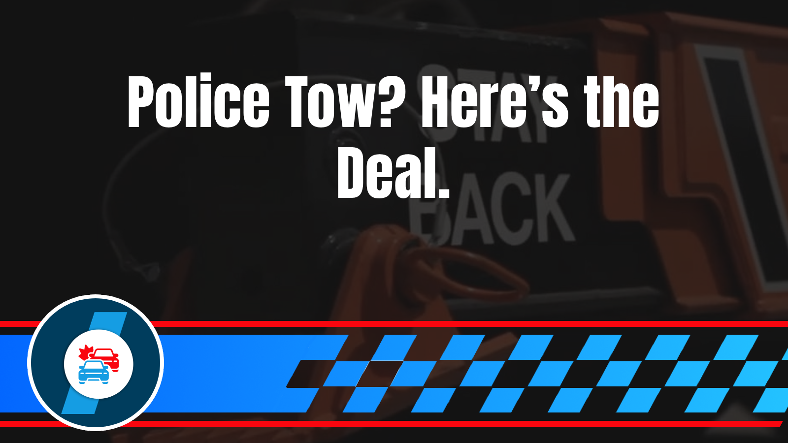 Why Police-Requested Tows Work Differently: Understanding Accident Scene Protocols