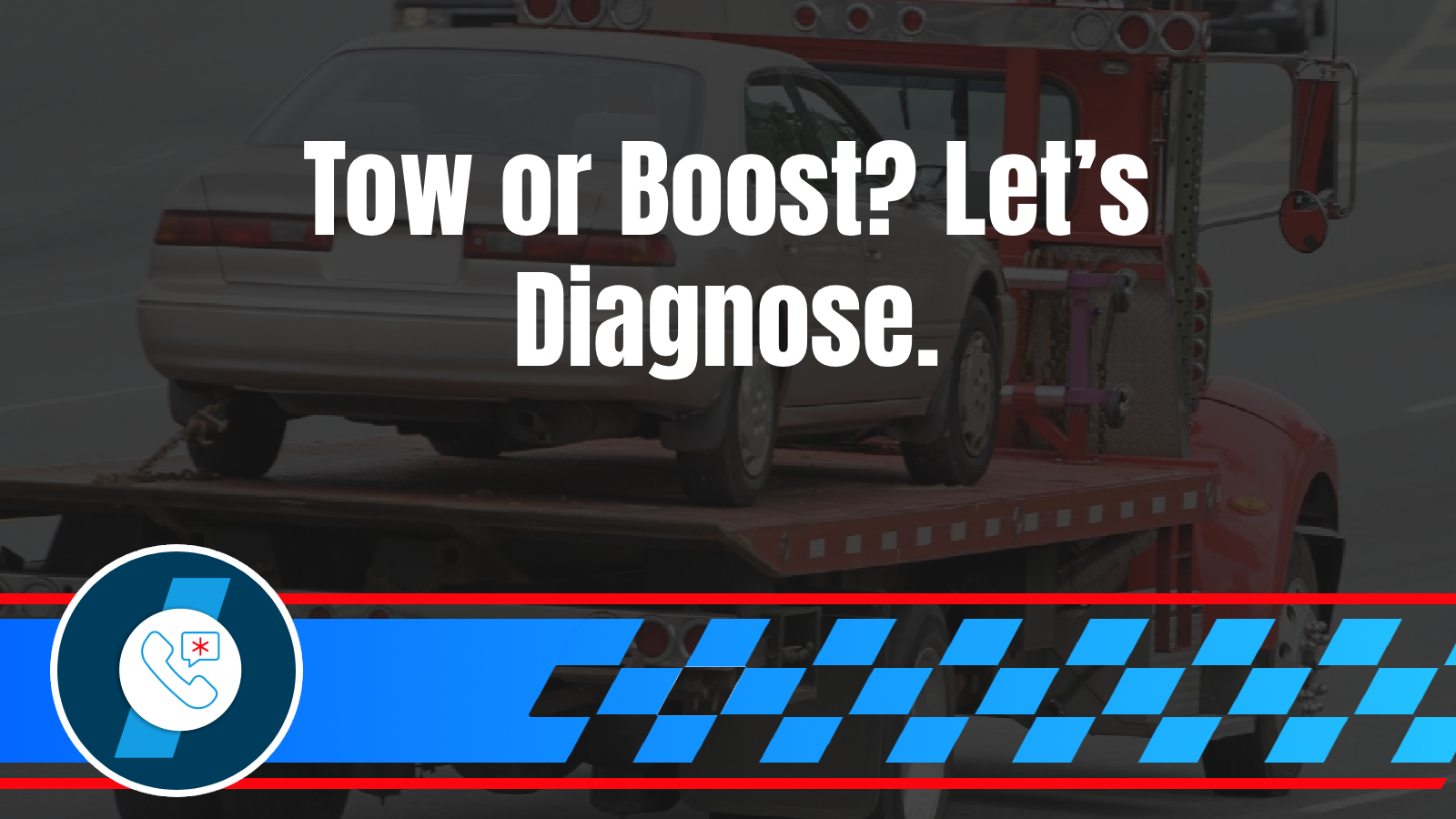 Is It a Tow or a Jump Start? How to Tell What Your Breakdown Actually Needs
