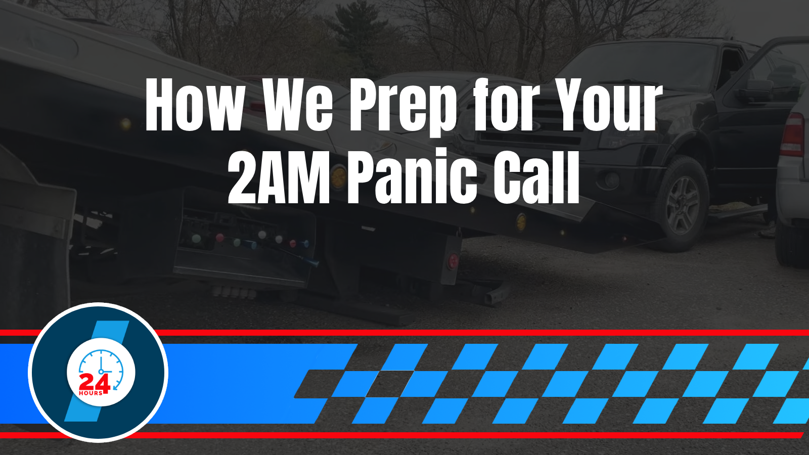 RV & Trailer Towing in Kingston 6 How Towing Companies Stay Ready for Your 2 AM Emergency Call