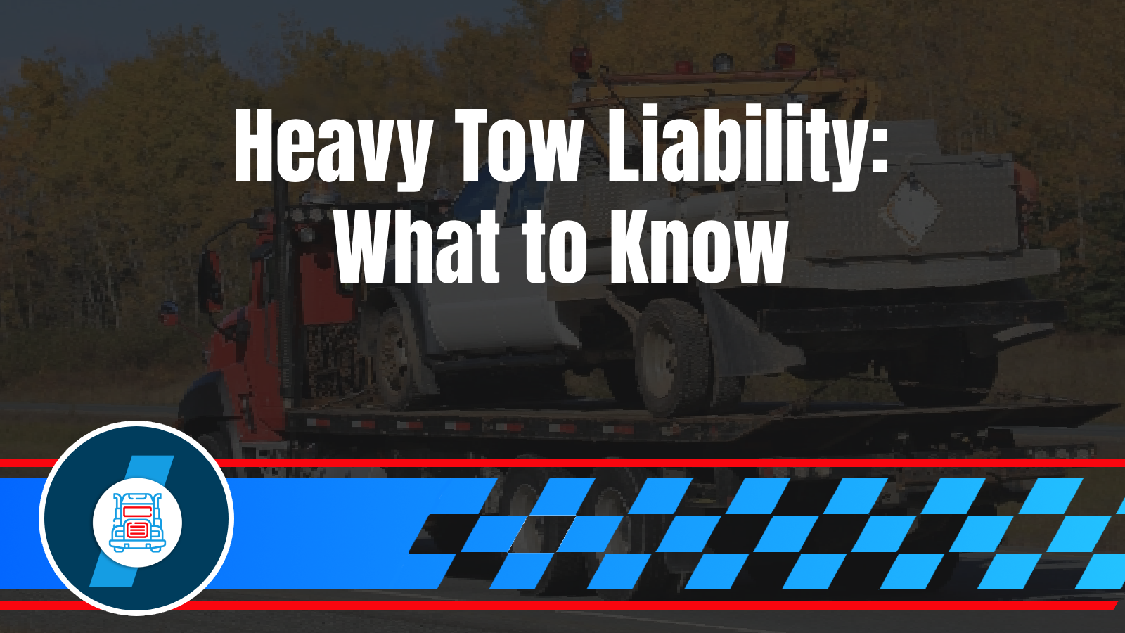 Comprehensive vs. Collision vs. Roadside: Which Insurance Coverage Pays for What Towing?