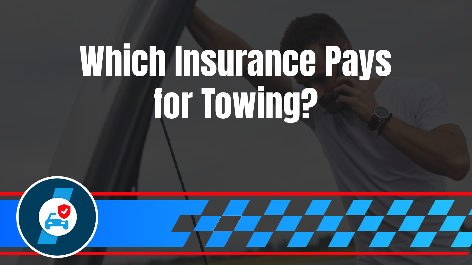 Direct Insurance Billing vs. Reimbursement: Getting Your Towing Costs Covered